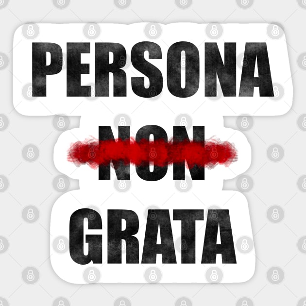 Persona non grata Sticker by rocksandcolors